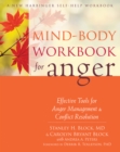 Mind-Body Workbook for Anger : Effective Tools for Anger Management and Conflict Resolution - eBook