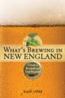 What's Brewing in New England : A Guide to Brewpubs and Microbreweries - eBook