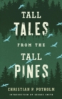Tall Tales from the Tall Pines - eBook