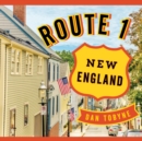 Route 1: New England : New England - eBook