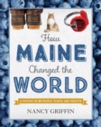 How Maine Changed the World - eBook