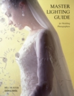 Master Lighting Guide for Wedding Photographers - eBook