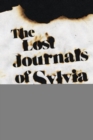 The Lost Journals of Sylvia Plath : A Novel - eBook