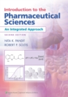 Introduction to the Pharmaceutical Sciences : An Integrated Approach - Book