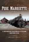 Pere Marquette : A Michigan Railroad System before 1900 - eBook