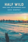 Half Wild : People, Dogs, and Environmental Policy - eBook