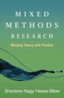 Mixed Methods Research : Merging Theory with Practice - eBook