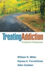 Treating Addiction : A Guide for Professionals - eBook