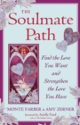 Soulmate Path : Find the Love You Want and Strengthen the Love You Have - eBook
