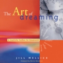 The Art of Dreaming : A Creativity Toolbox for Dreamwork - eBook