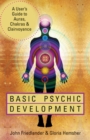 Basic Psychic Development : A User's Guide to Auras, Chakras & Clairvoyance - eBook