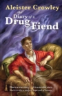 The Diary of a Drug Fiend - eBook