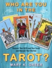 Who Are You in the Tarot? : Discover Your Birth and Year Cards and Uncover Your Destiny - eBook