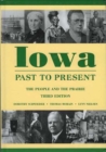 Iowa Past to Present : The People and the Prairie, Revised Third Edition - eBook