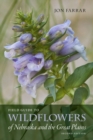 Field Guide to Wildflowers of Nebraska and the Great Plains : Second Edition - eBook