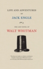 Life and Adventures of Jack Engle : An Auto-Biography; A Story of New York at the Present Time in which the Reader Will Find Some Familiar Characters - eBook