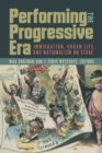 Performing the Progressive Era : Immigration, Urban Life, and Nationalism on Stage - eBook