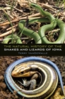 The Natural History of the Snakes and Lizards of Iowa - eBook