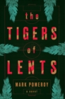 The Tigers of Lents - eBook