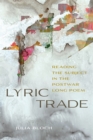 Lyric Trade : Reading the Subject in the Postwar Long Poem - eBook