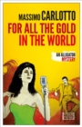 For All the Gold in the World - eBook