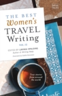 The Best Women's Travel Writing, Volume 12 : True Stories from Around the World - eBook