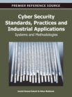 Cyber Security Standards, Practices and Industrial Applications: Systems and Methodologies - eBook