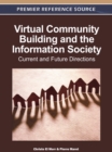 Virtual Community Building and the Information Society: Current and Future Directions - eBook