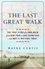 Last Great Walk - eBook