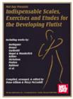 Indispensable Scales, Exercises & Etudes for the Developing Flutist - eBook