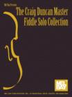 The Craig Duncan Master Fiddle Solo Collection - eBook