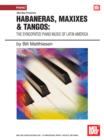 Habaneras, Maxixies & Tangos - eBook