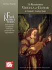 Renaissance Vihuela & Guitar In Sixteenth-Century Spain - eBook