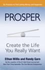 Prosper : Create the Life You Really Want - eBook