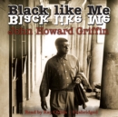 Black like Me - eAudiobook