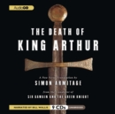 The Death of King Arthur - eAudiobook