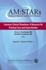 AM:STARs Common Clinical Situations: A Resource for Practical Care and Exam Review : Adolescent Medicine State of the Art Reviews, Vol 28, Number 1 - eBook