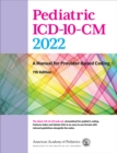 Pediatric ICD-10-CM 2022 : A Manual for Provider-Based Coding - eBook