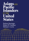 Asians and Pacific Islanders in the United States - eBook