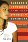 America's Newcomers and the Dynamics of Diversity - eBook