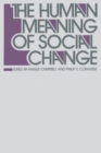 The Human Meaning of Social Change - eBook