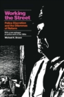 Working the Street : Police Discretion and the Dilemmas of Reform - eBook