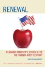 Renewal : Remaking America's Schools for the Twenty-First Century - eBook