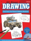 All About Drawing Cool Cars, Fast Planes & Military Machines : Learn how to draw more than 40 high-powered vehicles step by step - eBook