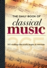 The Daily Book of Classical Music : 365 readings that teach, inspire & entertain - eBook