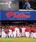 Philadelphia Phillies Past & Present - eBook
