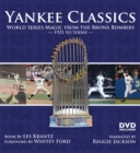 Yankee Classics : World Series Magic from the Bronx Bombers, 1921 to Today - eBook