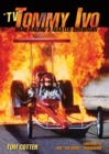 "TV" Tommy Ivo : Drag Racing's Master Showman - eBook
