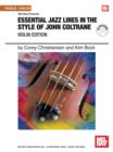Essential Jazz Lines in the Style of John Coltrane, Violin Edition - eBook