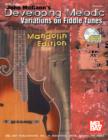 John McGann's Developing Melodic Variations on Fiddle Tunes, Mandolin Edition - eBook